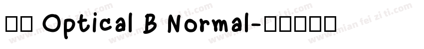 毛笔 Optical B Normal字体转换